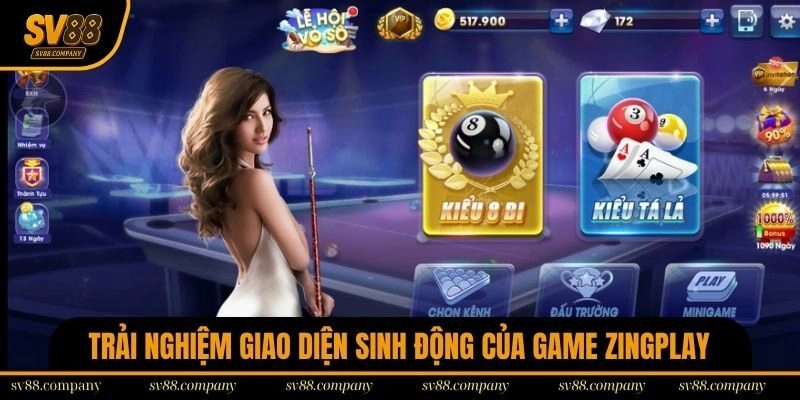 Trải nghiệm giao diện sinh động và dễ thao tác của game ZingPlay